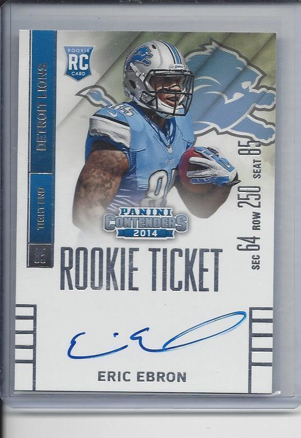 ERIC EBRON 2014 PANINI CONTENDERS ROOKIE TICKET LIONS ON CARD AUTO RC #218