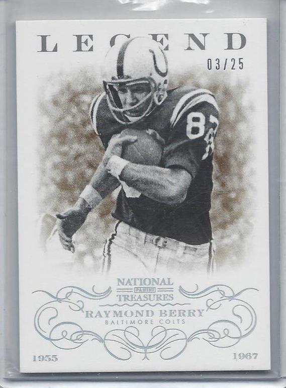 RAYMOND BERRY 2013 NATIONAL TREASURES LEGEND CENTURY GOLD #D 3/25