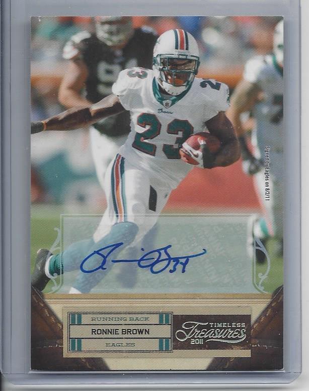 RONNIE BROWN 2011 TIMELESS TREASURES DOLPHINS AUTO #D /15