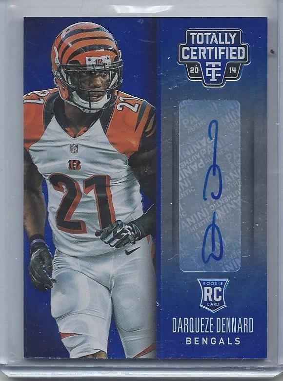 DARQUEZE DENNARD 2014 TOTALLY CERTIFIED BLUE BENGALS AUTO RC #D 18/25