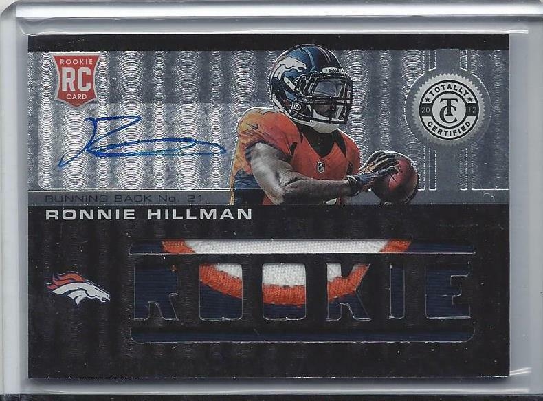 RONNIE HILLMAN 2012 TOTALLY CERTIFIED BLACK 3 COLOR PATCH AUTO RC TRUE #D 1/1