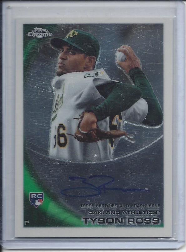 TYSON ROSS 2010 TOPPS CHROME A'S ATHLETICS ON CARD AUTO RC #204