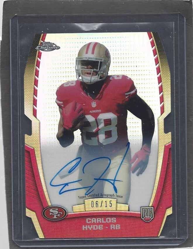 CARLOS HYDE 2014 TOPPS CHROME ROOKIE DIE CUT REFRACTOR ON CARD AUTO RC #D 6/15