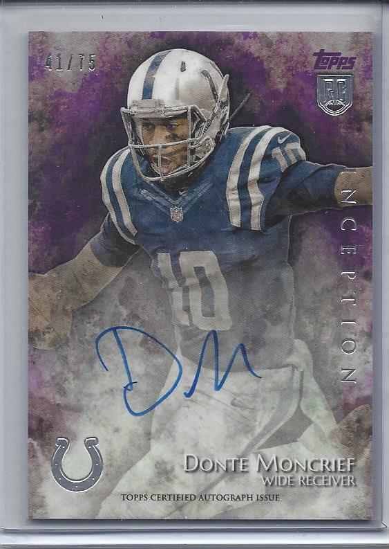 DONTE MONCRIEF 2014 TOPPS INCEPTION PURPLE COLTS ON CARD ROOKIE AUTO RC #D /75