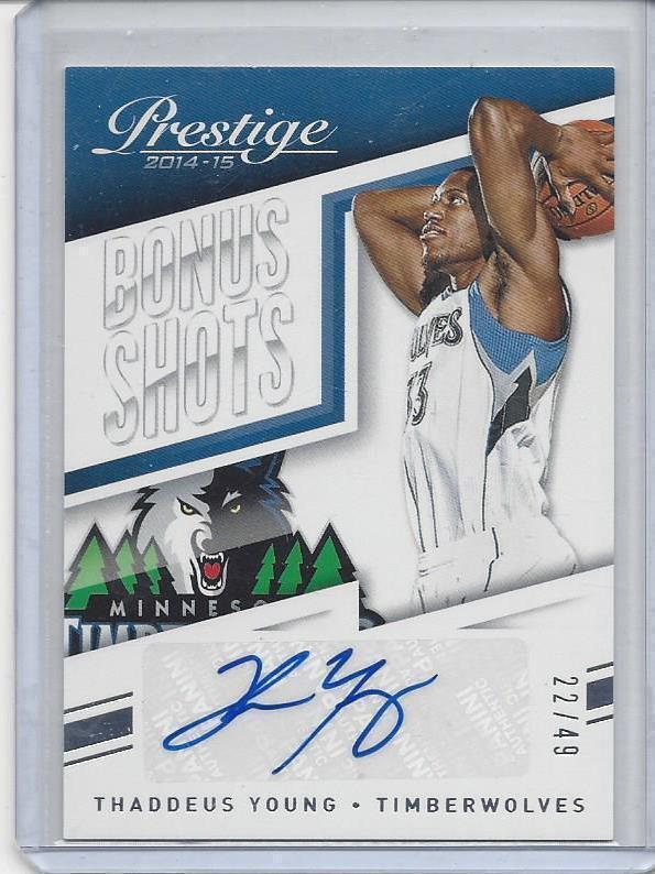 THADDEUS YOUNG 2014-15 PRESTIGE BONUS SHOTS T-WOLVES AUTO #D 22/49