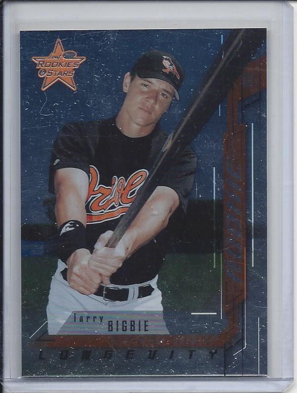LARRY BIGBIE 2001 LEAF ROOKIES & STARS LONGEVITY FOIL ORIOLES ROOKIE RC #D 22/25