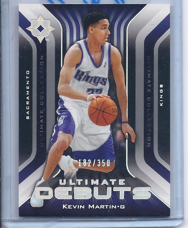 KEVIN MARTIN 2004-05 ULTIMATE COLLECTION DEBUTS KINGS THUNDER RC #D 182/350