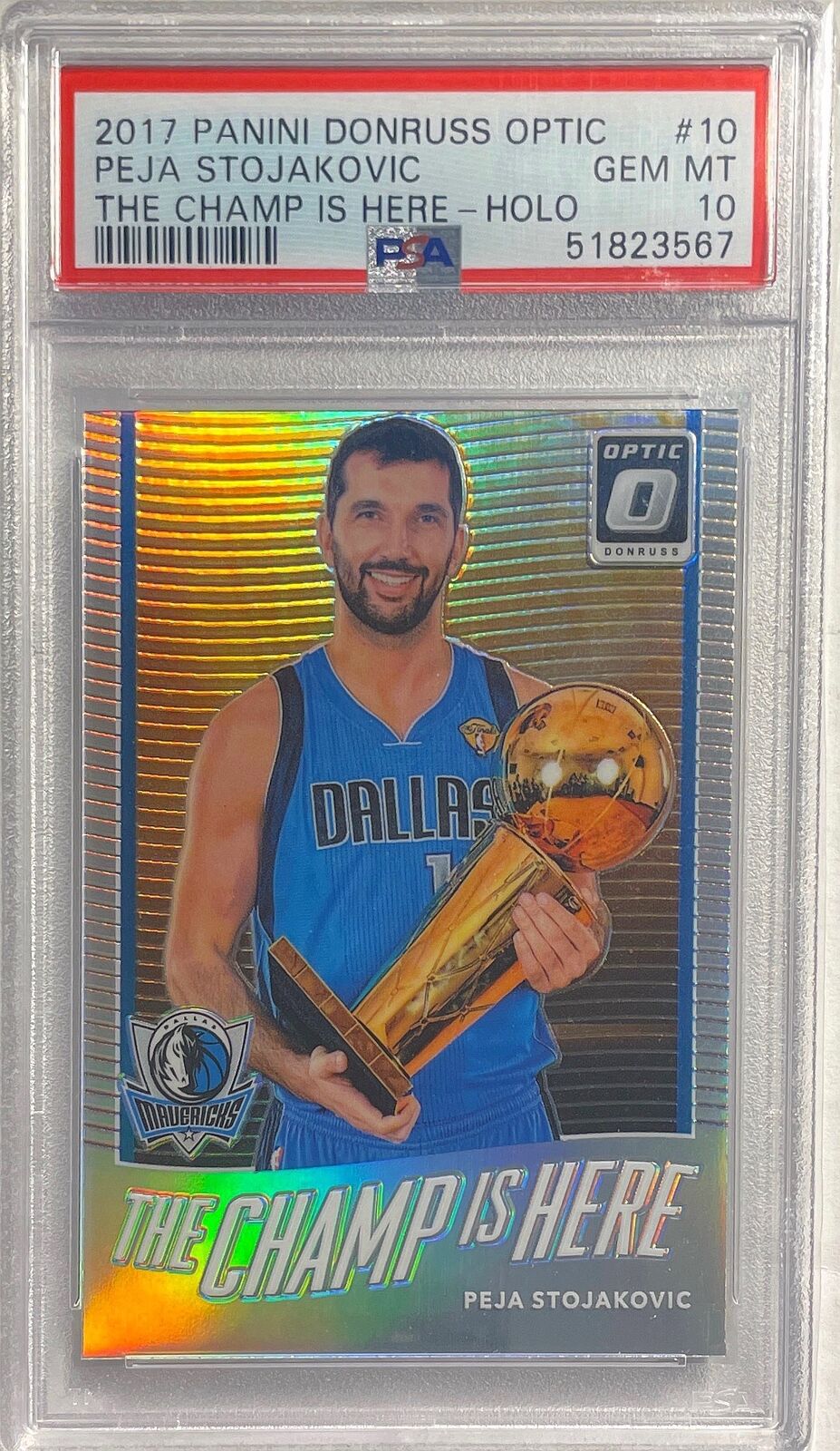 PEJA STOJAKOVIC 2017 DONRUSS OPTIC THE CHAMP IS HERE HOLO #10 PSA 10 GEM POP 1/1