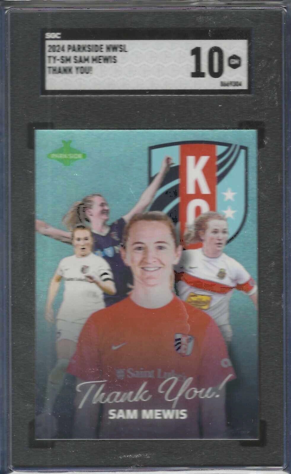 SAM MEWIS 2024 PARKSIDE NWSL THANK YOU! SSP #TY-SM SGC 10 GEM MINT