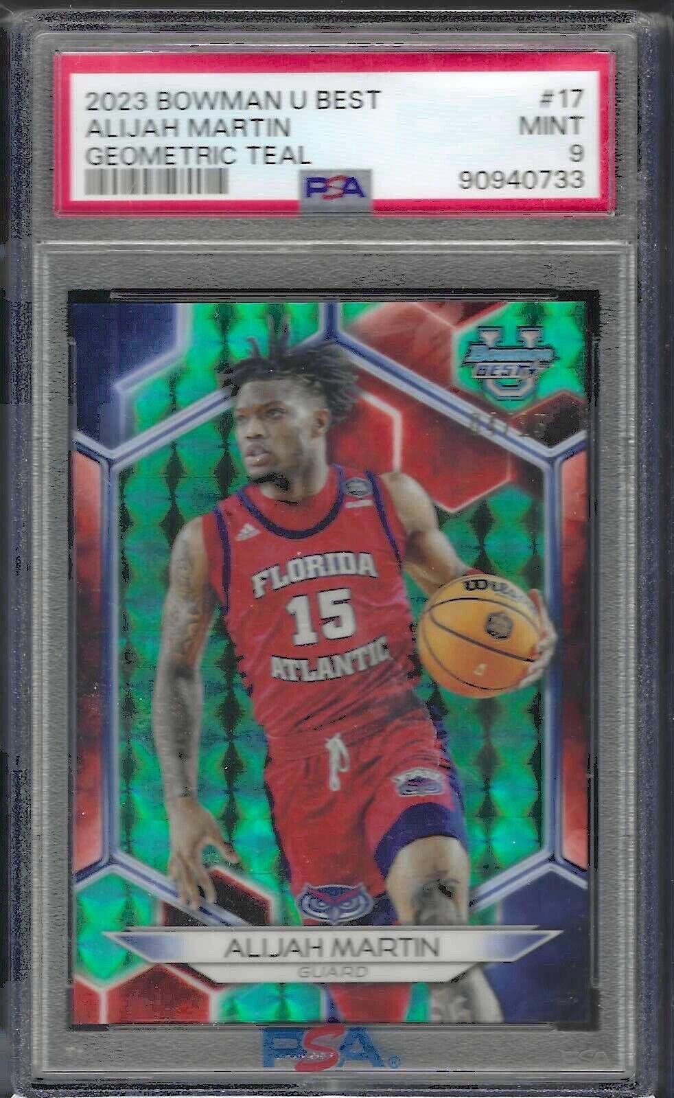 ALIJAH MARTIN 2023 BOWMAN U BEST TEAL GEOMETRIC REFRACTOR /15 PSA 9 POP 1/1
