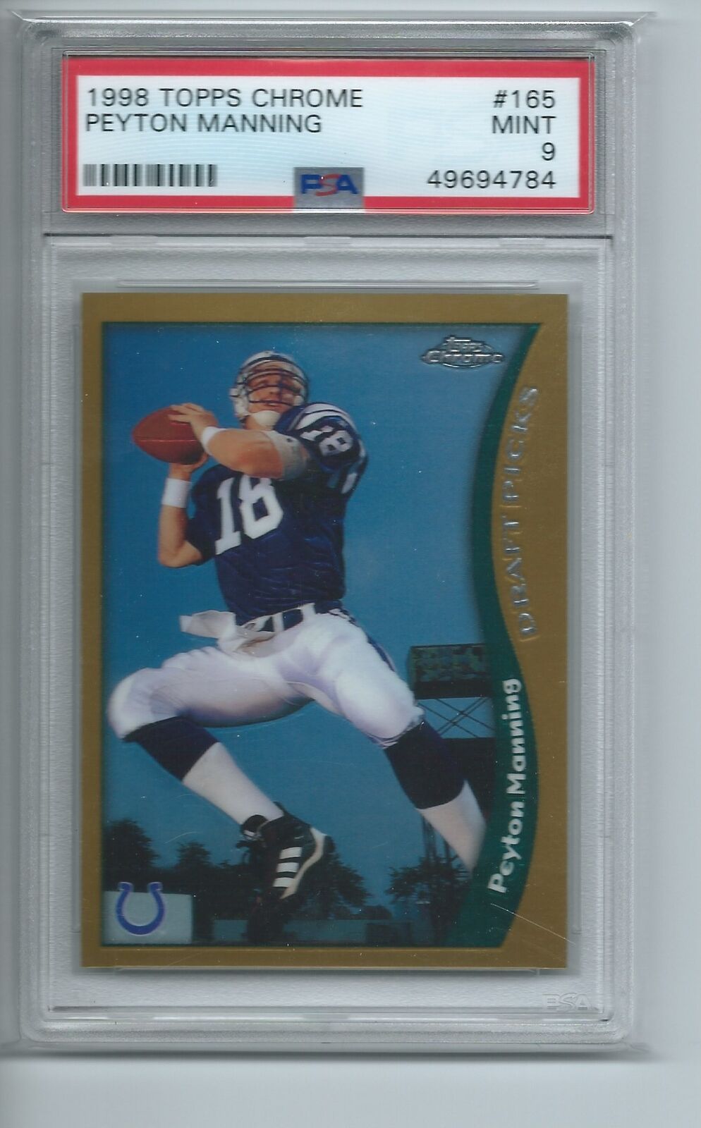 PEYTON MANNING 1998 TOPPS CHROME TRUE ROOKIE RC #165 PSA 9 MINT