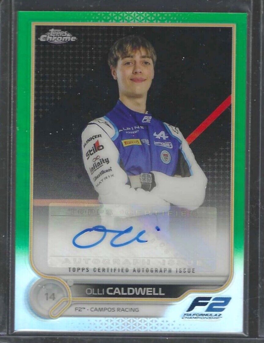 OLLI CALDWELL 2022 TOPPS CHROME F1 GREEN REFRACTOR AUTO #D 18/99