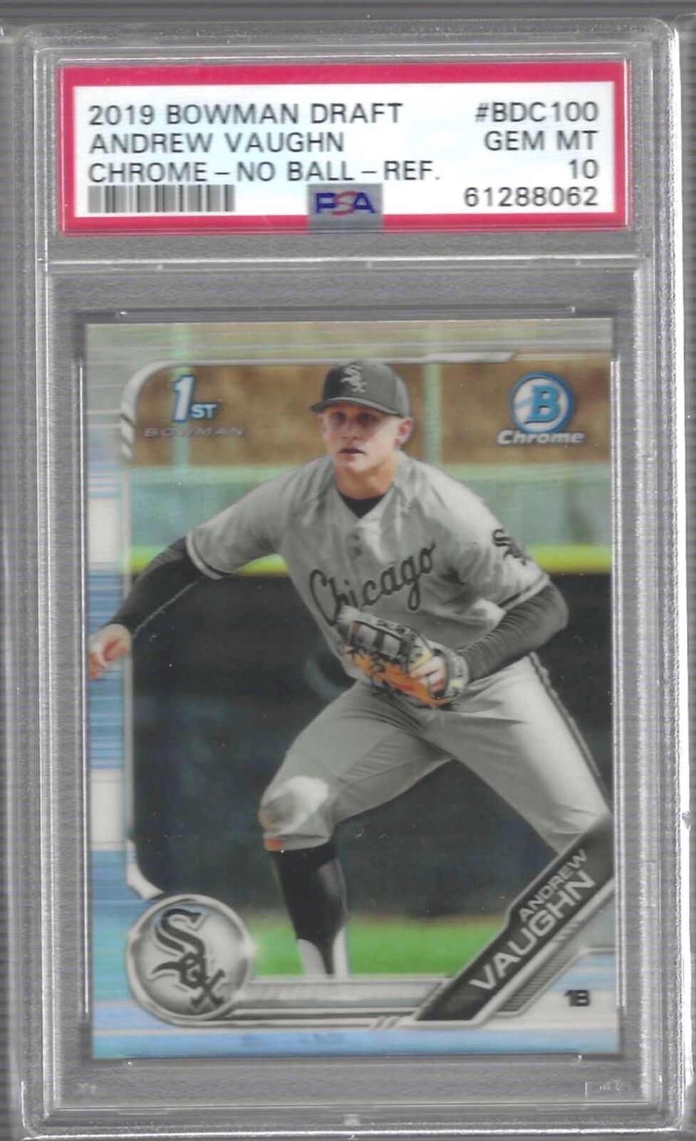 ANDREW VAUGHN 2019 BOWMAN DRAFT CHROME SILVER REFRACTOR 1ST PROSPECT #100 PSA 10