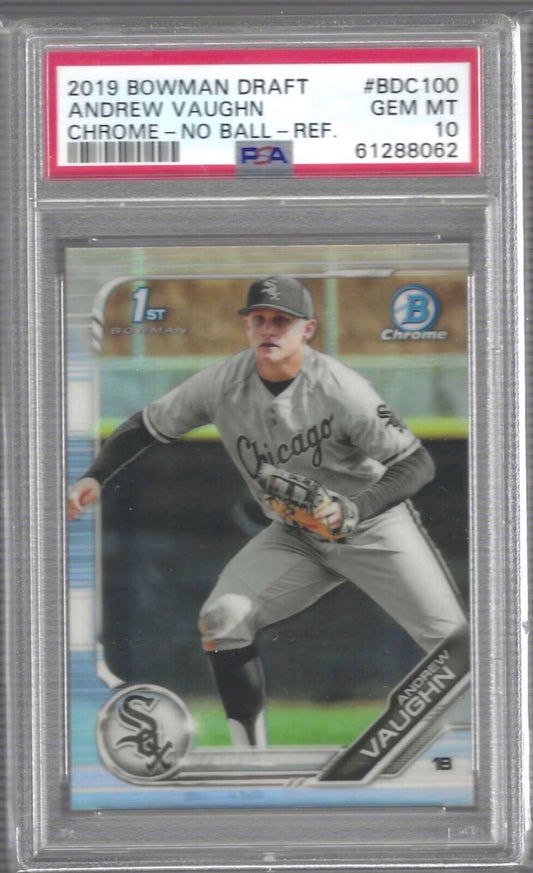ANDREW VAUGHN 2019 BOWMAN DRAFT CHROME SILVER REFRACTOR 1ST PROSPECT #100 PSA 10