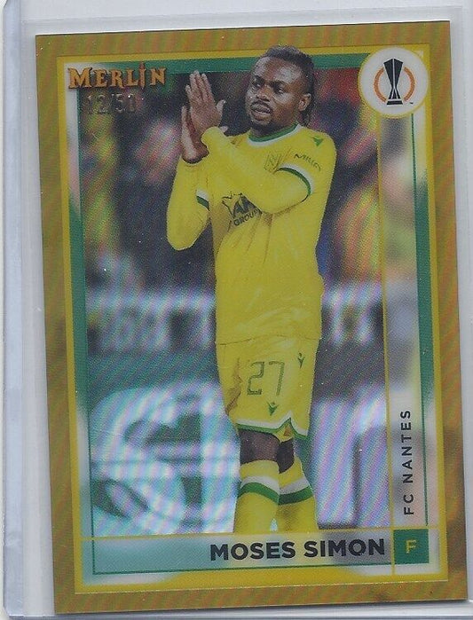 MOSES SIMON 2022-23 TOPPS MERLIN CHROME NANTES GOLD REFRACTOR #D 12/50