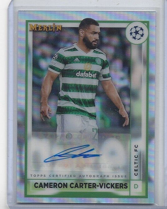CAMERON CARTER VICKERS 2022-23 TOPPS MERLIN CHROME CELTIC REFRACTOR AUTO RC