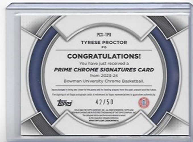TYRESE PROCTOR 2023-24 BOWMAN CHROME UNIVERSITY PRIME SIGS ON CARD AUTO #D 42/50