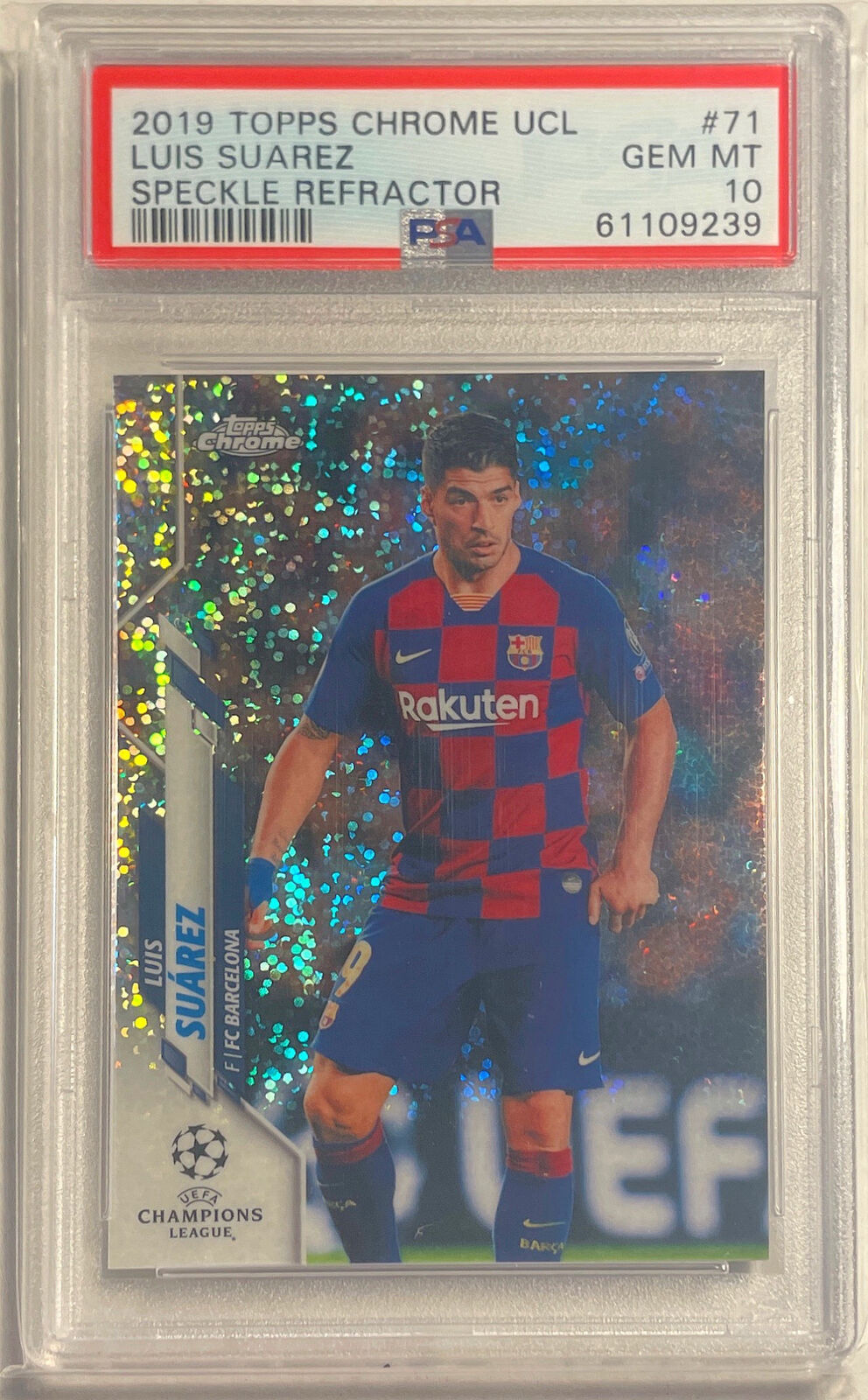 LUIS SUAREZ 2019-20 TOPPS CHROME UCL SPECKLE REFRACTOR #71 PSA 10 GEM MINT POP 3