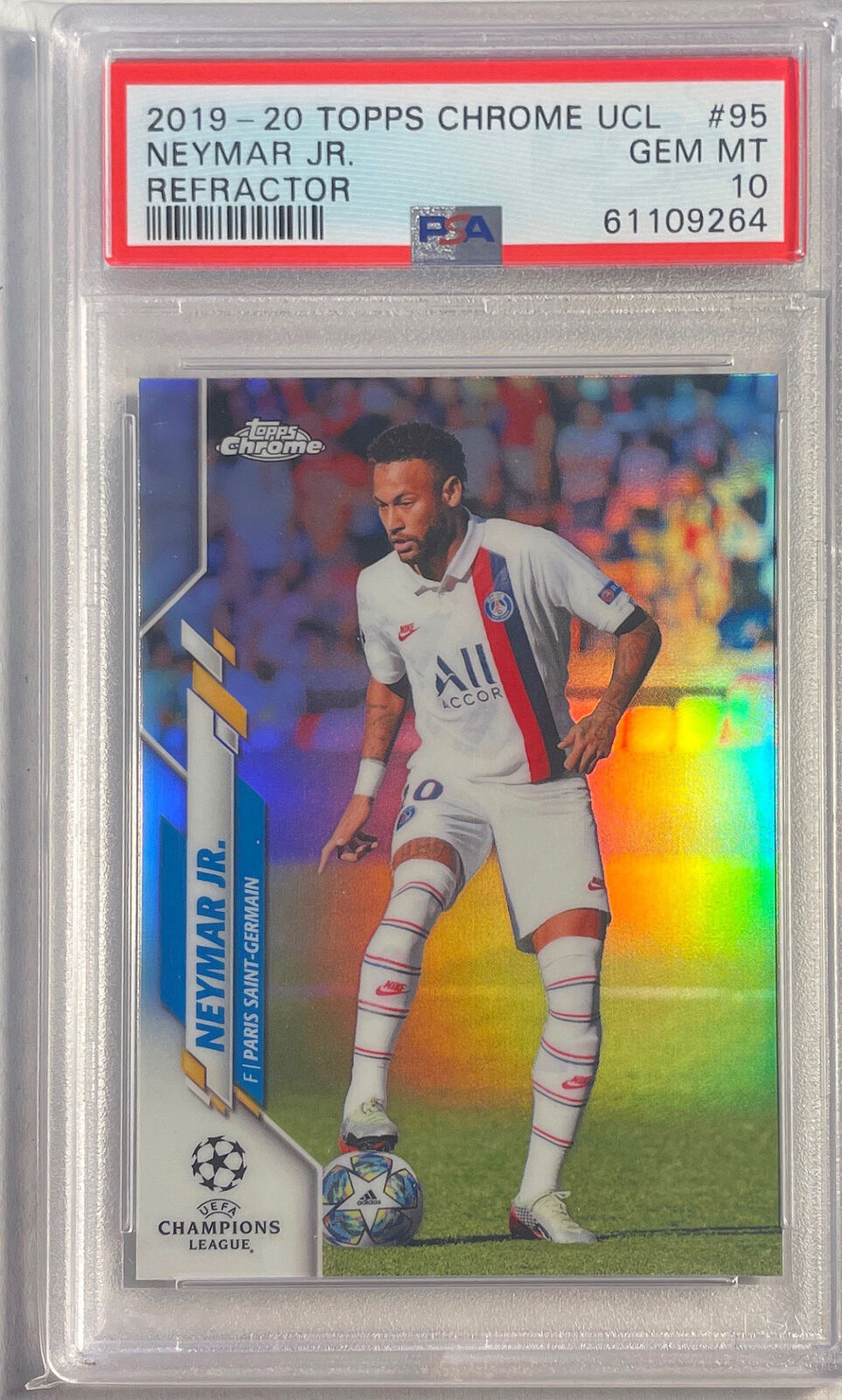NEYMAR JR. 2019-20 TOPPS CHROME UCL REFRACTOR #95 PSA 10 GEM MINT POP 25