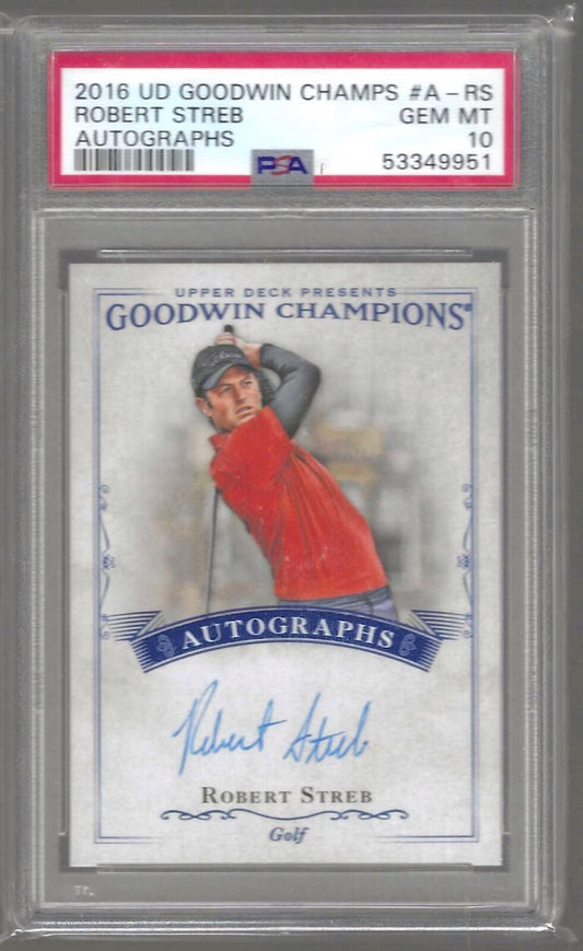 ROBERT STREB 2016 UD GOODWIN CHAMPIONS  ON CARD AUTO PSA 10 GEM MINT POP 2
