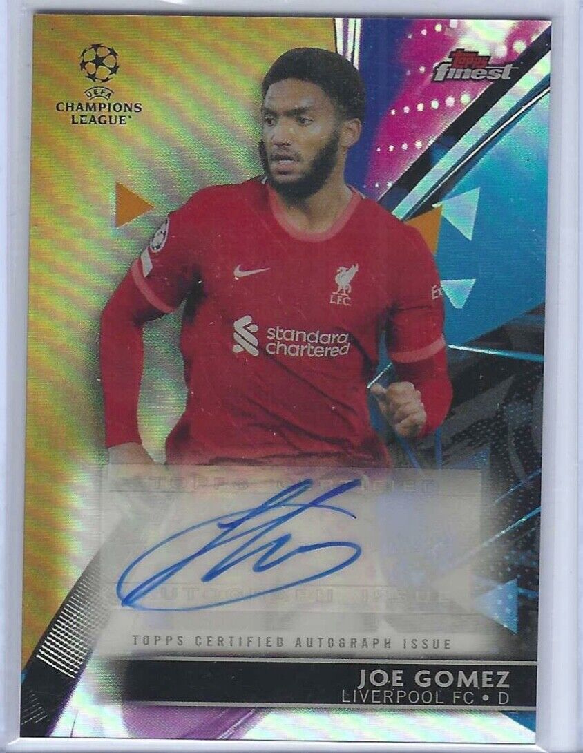 JOE GOMEZ 2021-22 TOPPS FINEST UCL GOLD REFRACTOR AUTO #D 15/50