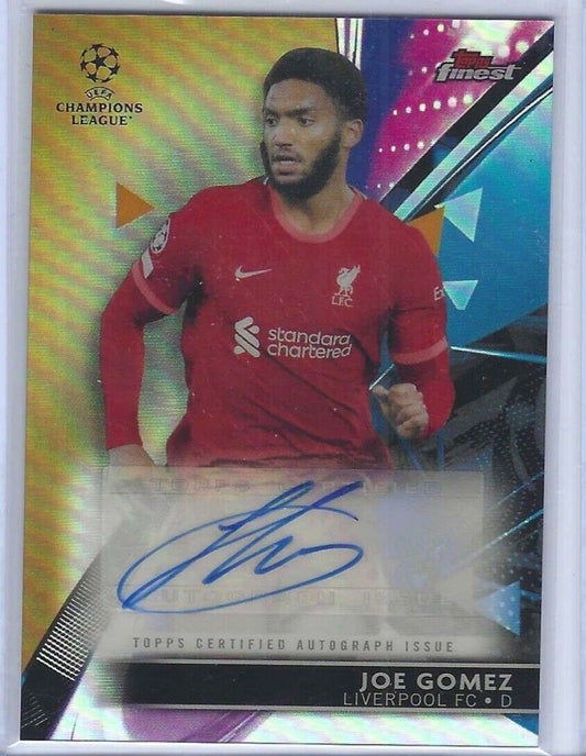 JOE GOMEZ 2021-22 TOPPS FINEST UCL GOLD REFRACTOR AUTO #D 15/50