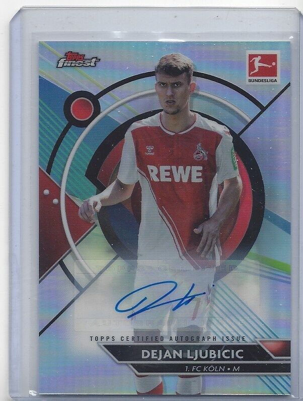 DEJAN LJUBICIC 2022-23 TOPPS FINEST BUNDESLIGA KOLN REFRACTOR AUTO