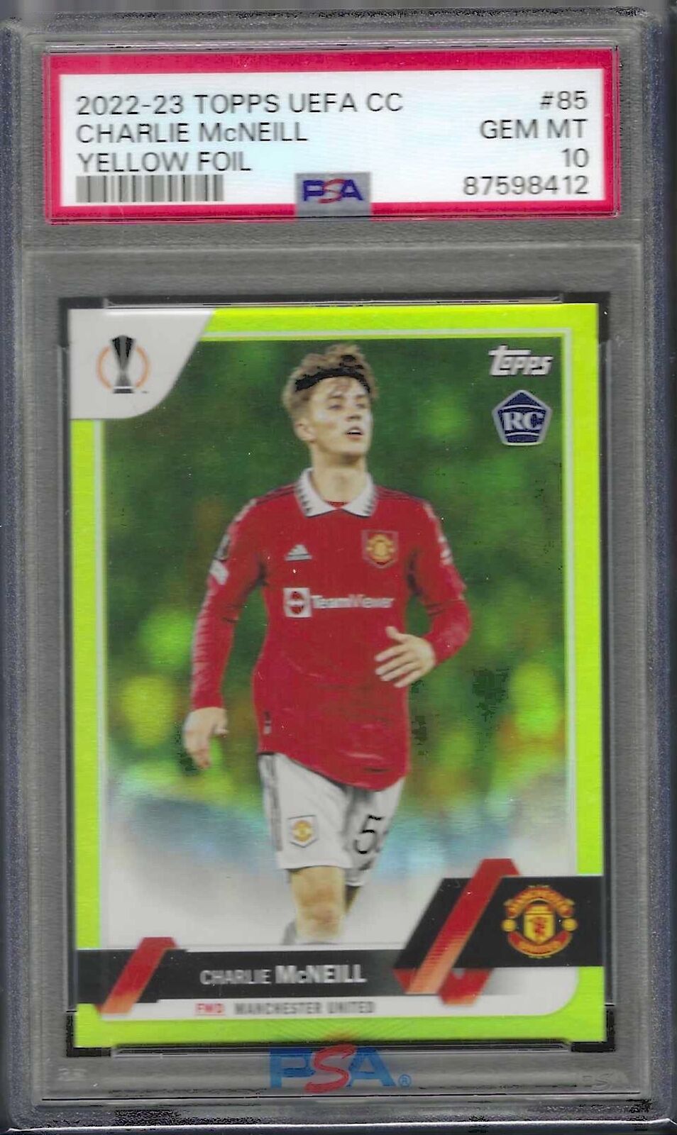 CHARLIE MCNEILL 2022-23 TOPPS UEFA YELLOW FOIL RC /299 PSA 10 GEM MINT POP 1/1