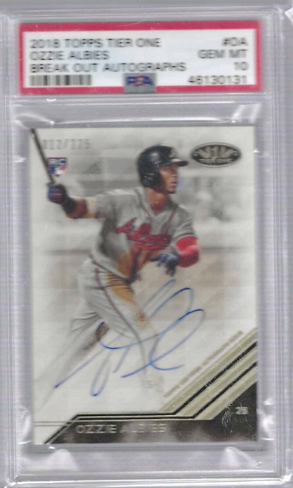 OZZIE ALBIES 2018 TOPPS TIER ONE BREAK OUT AUTO RC /225 PSA 10 GEM MINT POP 5