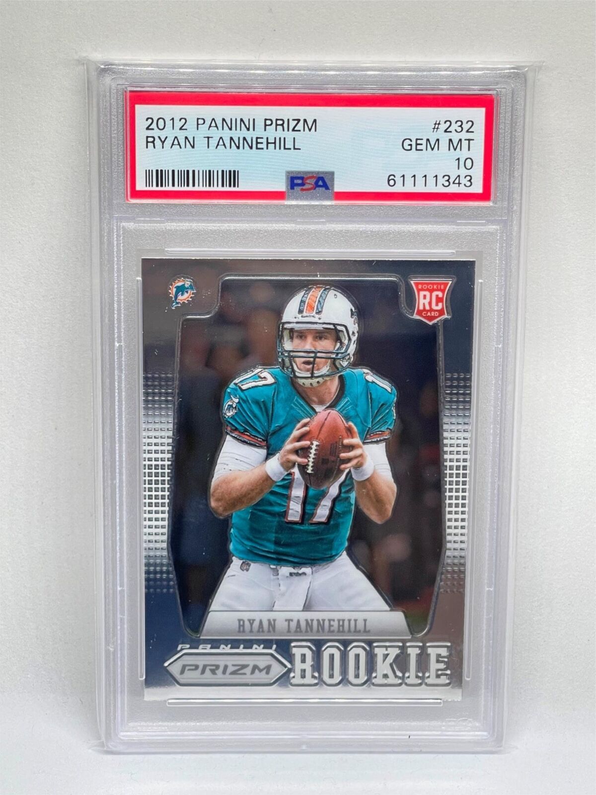 RYAN TANNEHILL 2012 PANINI PRIZM ROOKIE RC #232 PSA 10 GEM MINT
