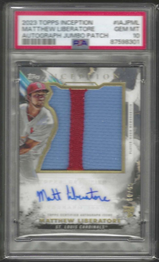 MATTHEW LIBERATORE 2023 TOPPS INCEPTION JUMBO PATCH AUTO RC /99 PSA 10 POP 2