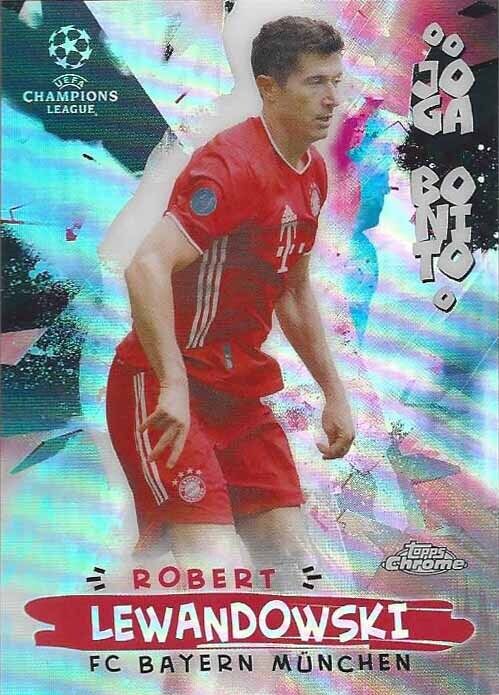 ROBERT LEWANDOWSKI 2020-21 TOPPS CHROME CHAMPIONS LEAGUE JOGA BONITO REFRACTOR