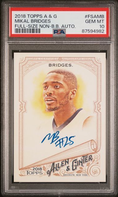 MIKAL BRIDGES 2018 TOPPS ALLEN & GINTER FULL SIZE ON CARD AUTO RC PSA 10 POP 5