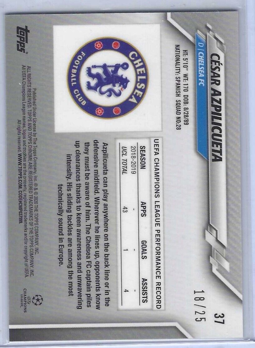 CESAR AZPILICUETA 2019-20 TOPPS CHROME UCL UEFA ORANGE REFRACTOR #D 18/25