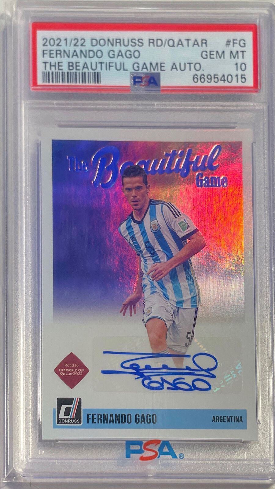 FERNANDO GAGO 2021-22 DONRUSS ROAD TO QATAR BEAUTIFUL GAME AUTO PSA 10 POP 1/1
