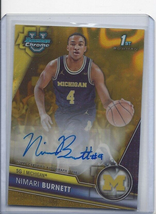 NIMARI BURNETT 2023-24 BOWMAN CHROME UNIVERSITY 1ST GOLD LAVA REFRACTOR AUTO /50