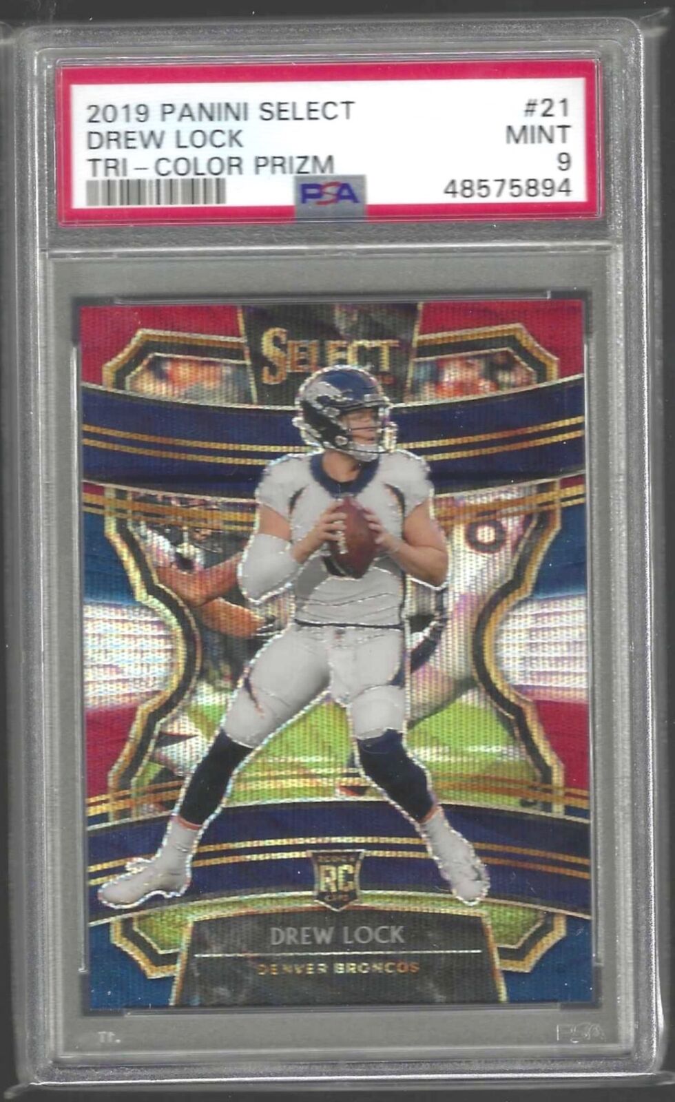 DREW LOCK 2019 PANINI SELECT CONCOURSE TRI COLOR PRIZM RC /199 PSA 9 MINT POP 9