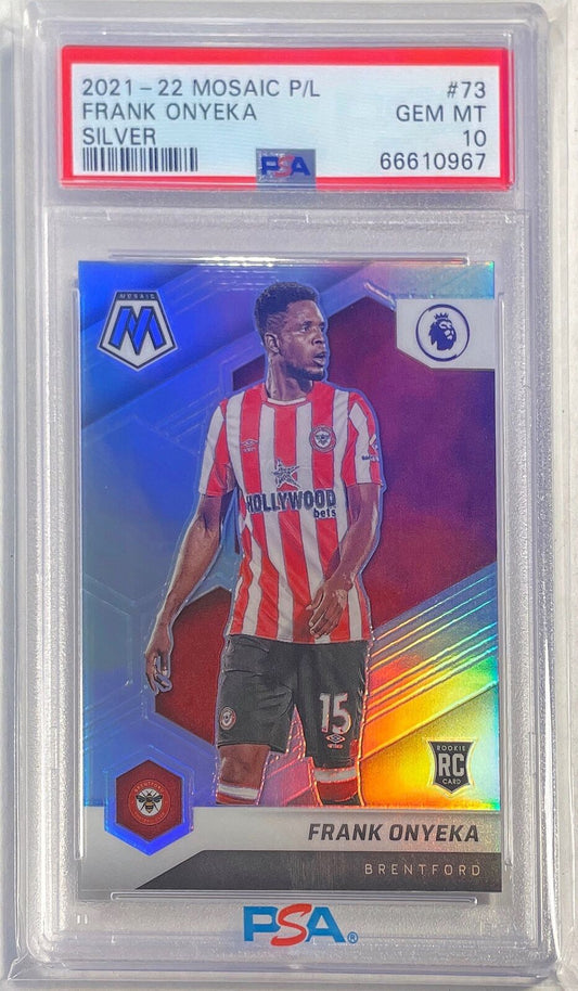 FRANK ONYEKA 2021-22 PANINI MOSAIC EPL SILVER PRIZM RC #73 PSA 10 GEM POP 1/1