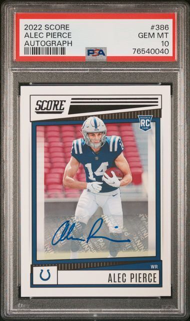 ALEC PIERCE 2022 PANINI SCORE AUTO RC #386 PSA 10 GEM MINT POP 6