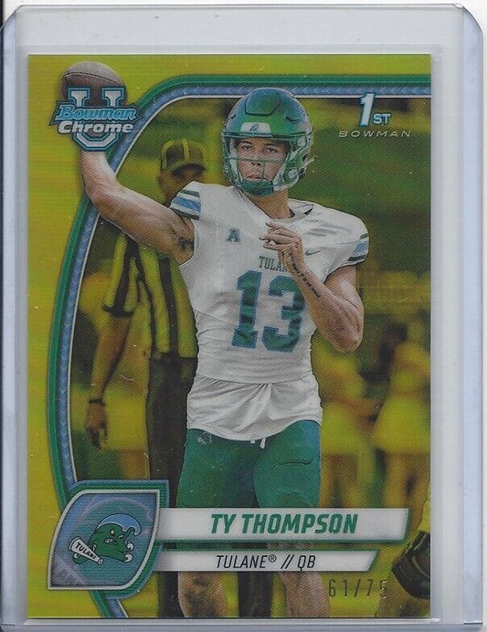 TY THOMPSON 2024 BOWMAN CHROME UNIVERSITY 1ST YELLOW REFRACTOR TULANE #D /75
