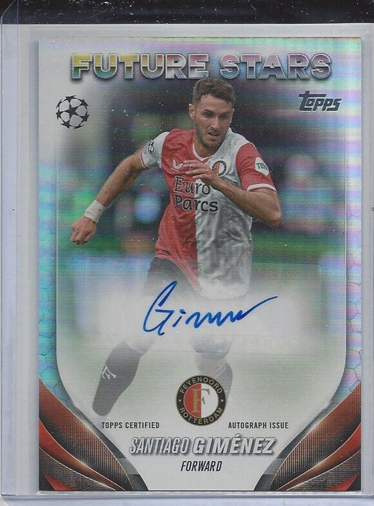 SANTIAGO GIMENEZ 2023-24 TOPPS CLUB COMPETITIONS FUTURE STARS SILVER FOIL AUTO