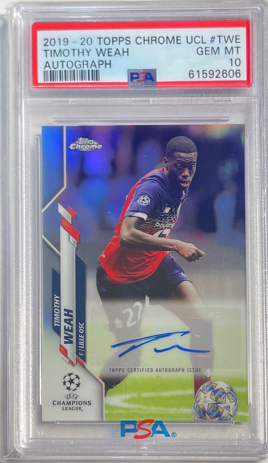 TIMOTHY WEAH 2019-20 TOPPS CHROME UCL REFRACTOR AUTO #TWE PSA 10 GEM MINT POP 6