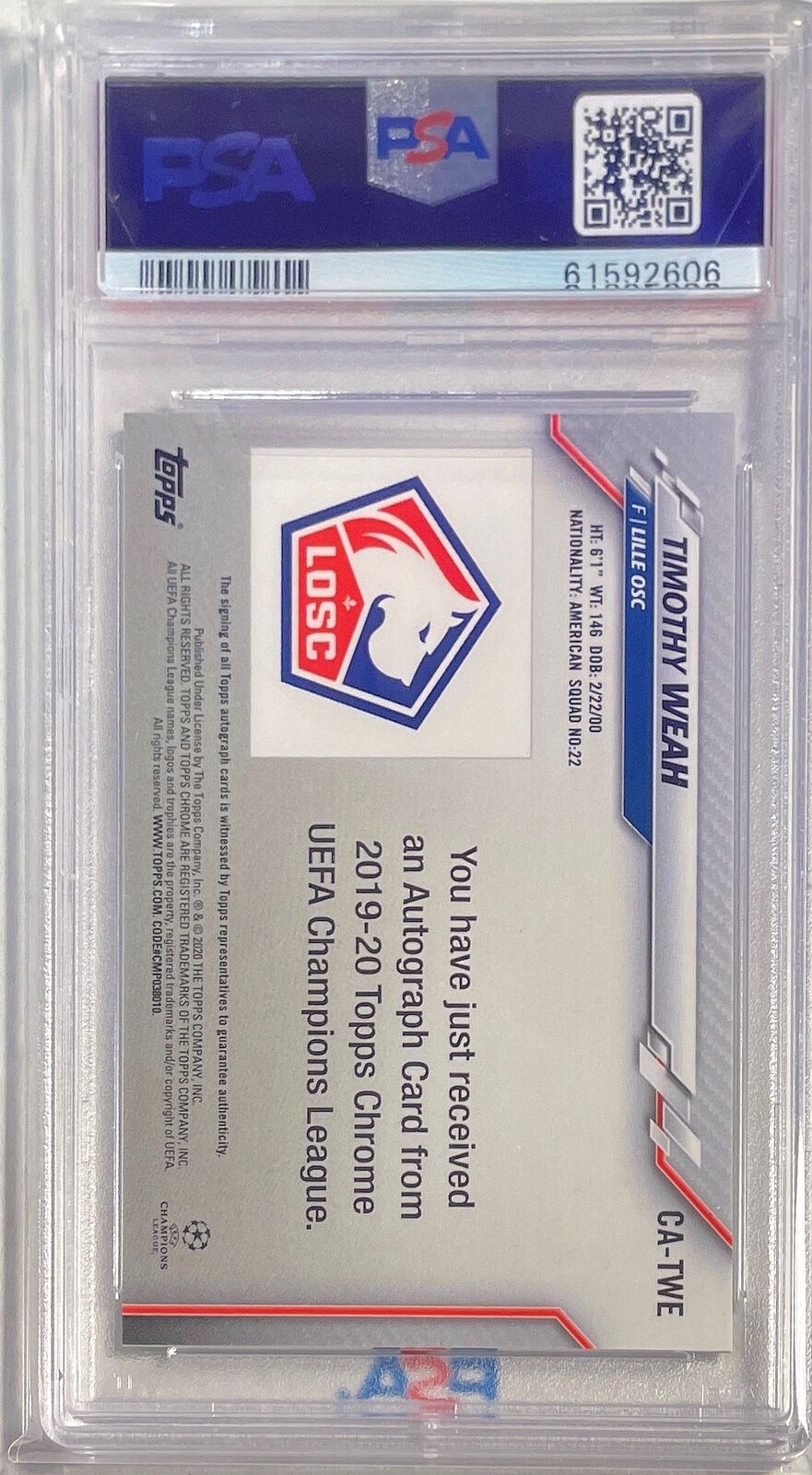 TIMOTHY WEAH 2019-20 TOPPS CHROME UCL REFRACTOR AUTO #TWE PSA 10 GEM MINT POP 6