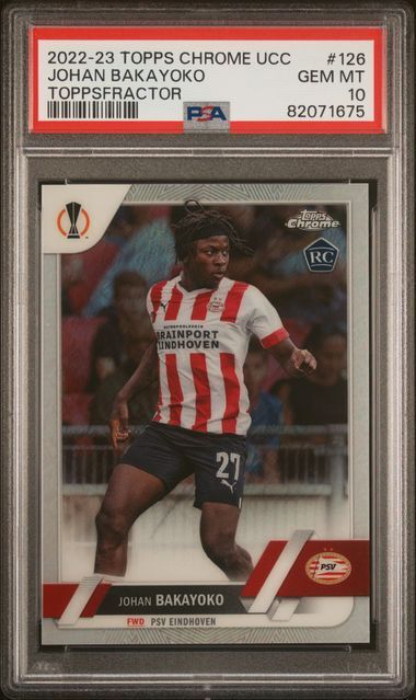 JOHAN BAKAYOKO 2022-23 TOPPS CHROME UEFA TOPPSFRACTOR RC #D /52 PSA 10 GEM POP 5