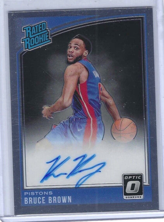 BRUCE BROWN 2018-19 PANINI DONRUSS OPTIC RATED ROOKIE ON CARD AUTO RC #161