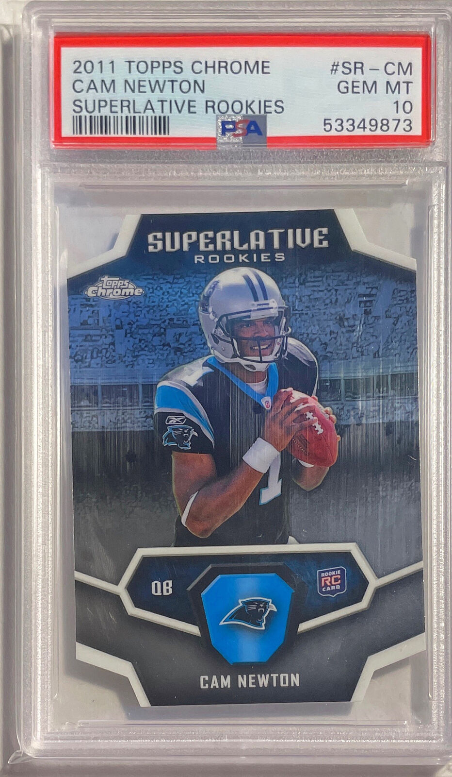 CAM NEWTON 2011 TOPPS CHROME SUPERLATIVE DIE CUT RC PSA 10 GEM MINT POP 28