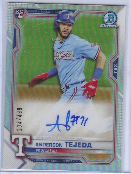 ANDERSON TEJEDA 2021 BOWMAN CHROME ROOKIE REFRACTOR AUTO RC #D 104/499