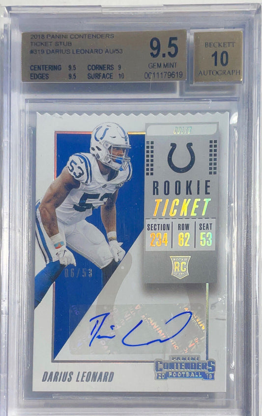 DARIUS LEONARD 2018 CONTENDERS TICKET STUB AUTO RC /53 BGS 9.5 GEM MINT POP 6