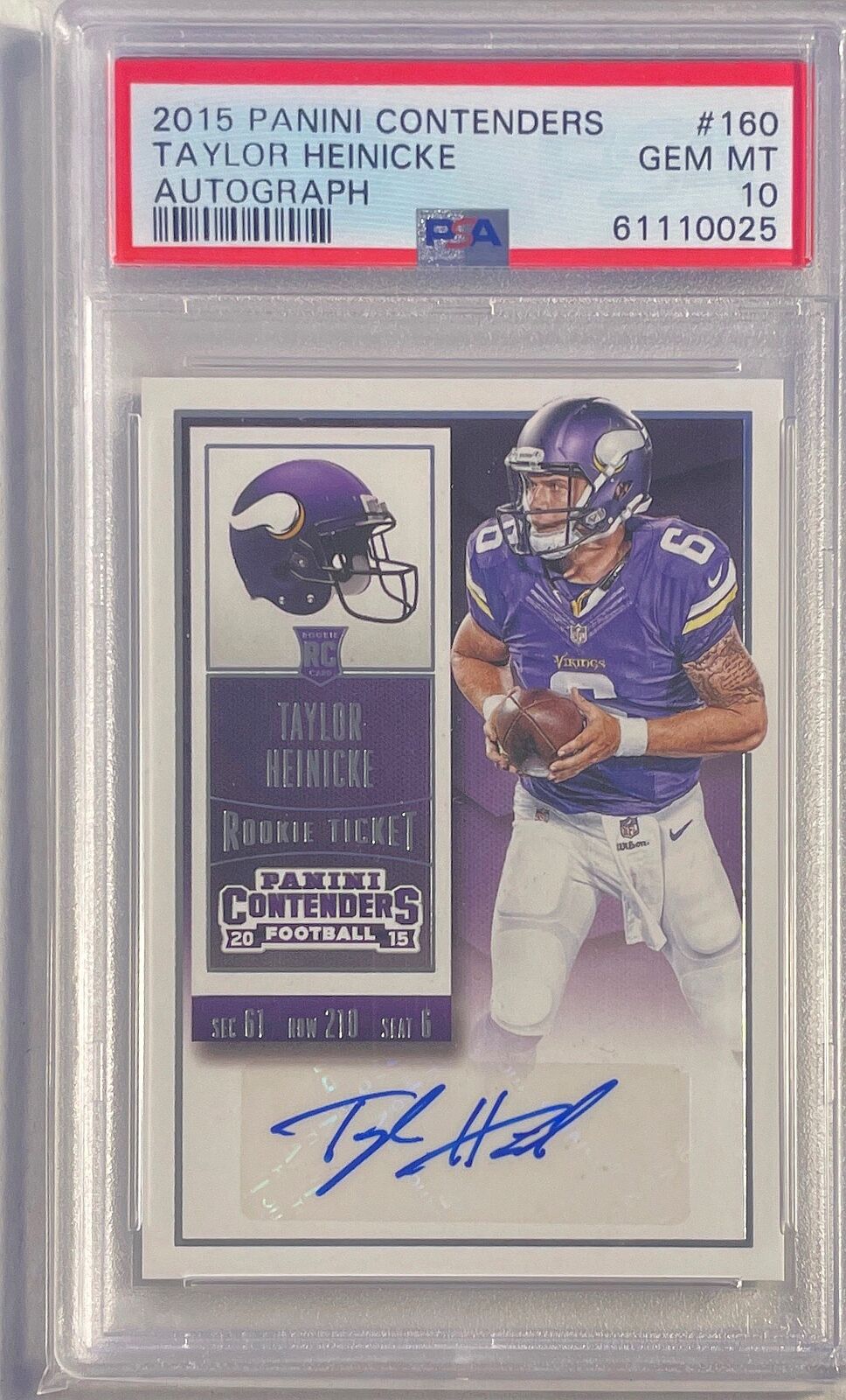 TAYLOR HEINICKE 2015 CONTENDERS ROOKIE TICKET AUTO RC #160 PSA 10 GEM MINT
