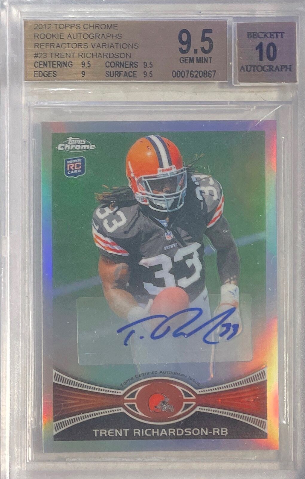 TRENT RICHARDSON 2012 TOPPS CHROME AUTO VARIATION REFRACTOR RC #23 BGS 9.5 10 AU